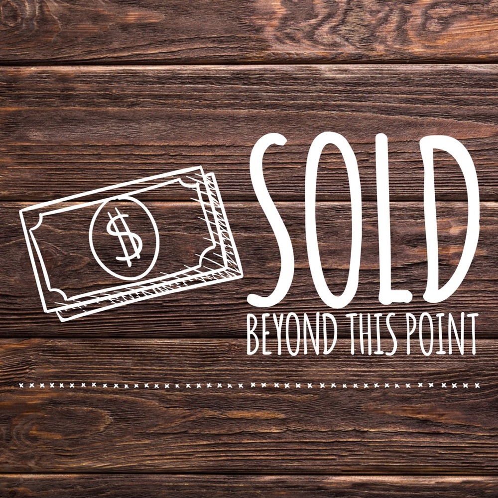 ✨Everything Sold Beyond This Point✨